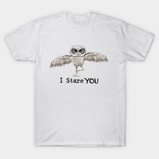 I stare you T-Shirt